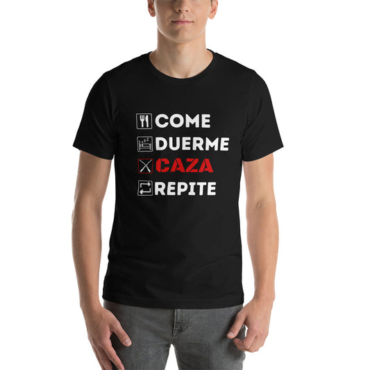 Camiseta Come, Duerme, Caza - Unisex