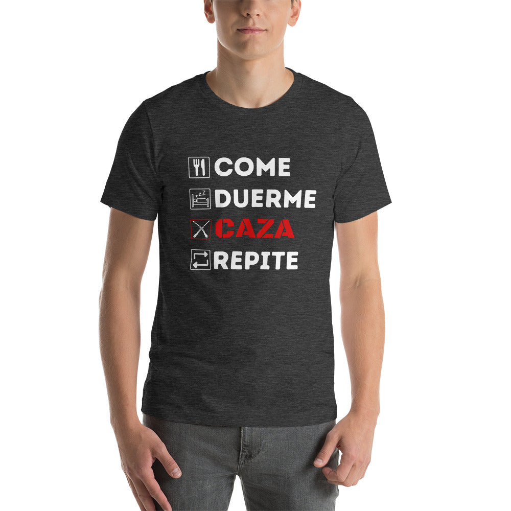 Camiseta Come, Duerme, Caza - Unisex
