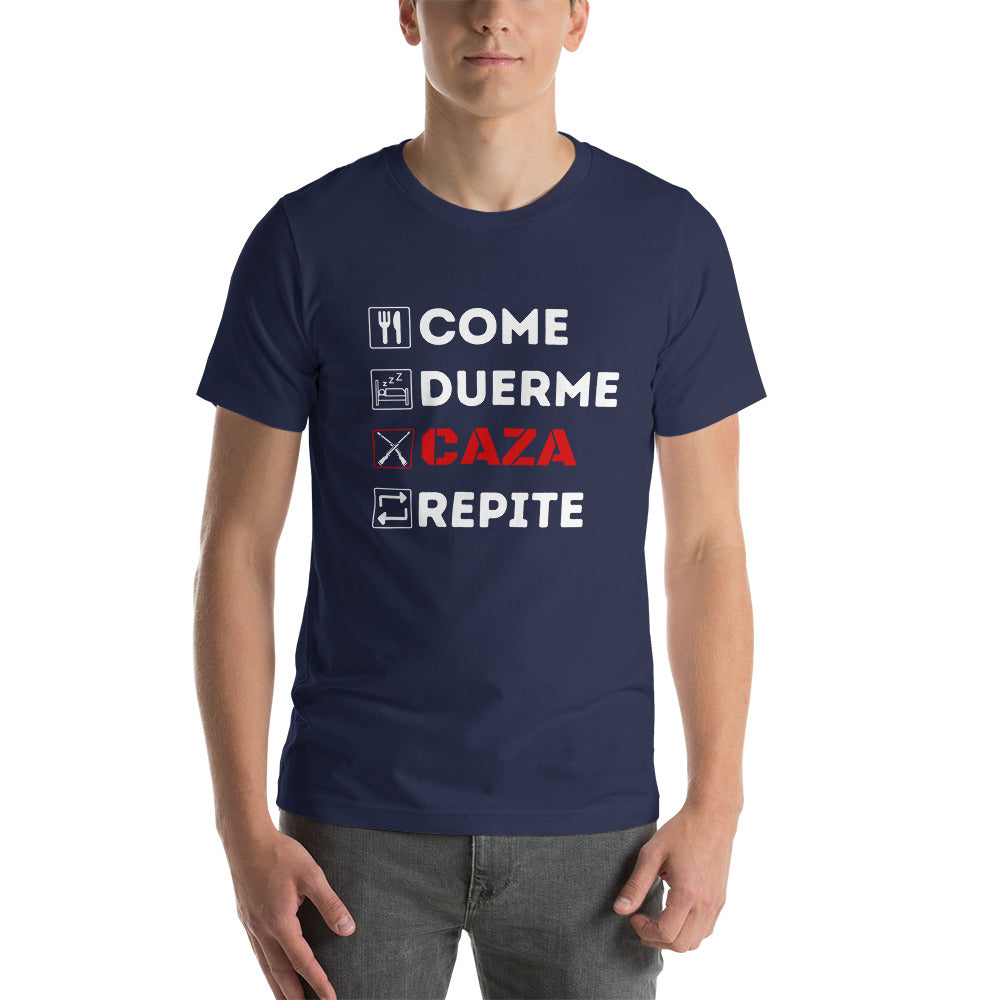 Camiseta Come, Duerme, Caza - Unisex